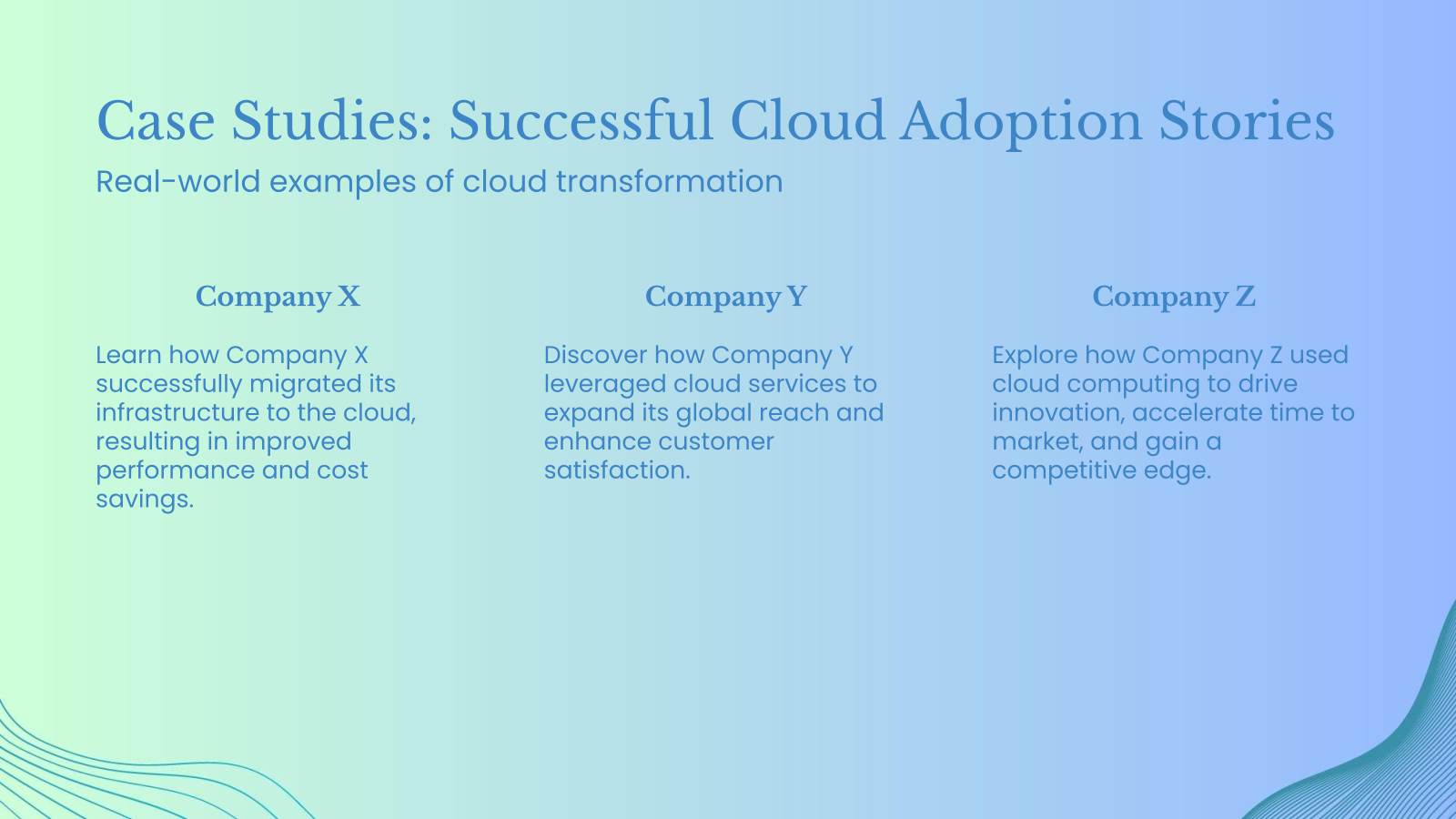Case Studies: Successful Cloud Adoption Stories