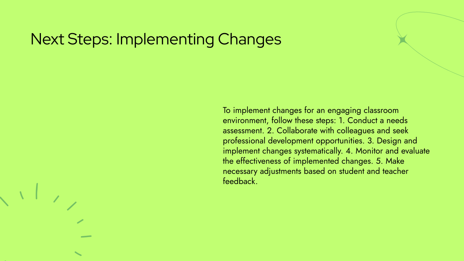 Next Steps: Implementing Changes