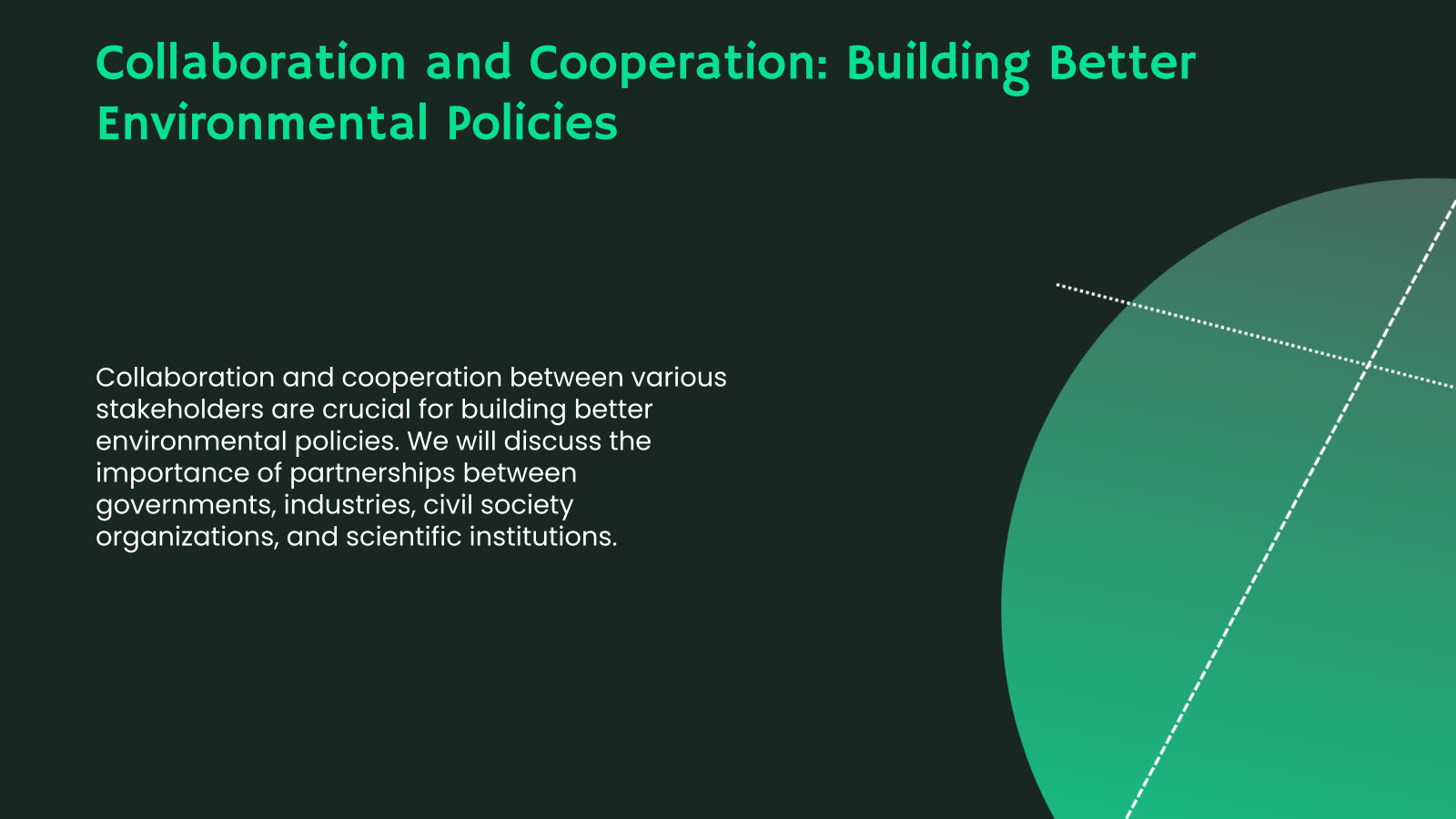 Collaboration and Cooperation: Building Better Environmental Policies