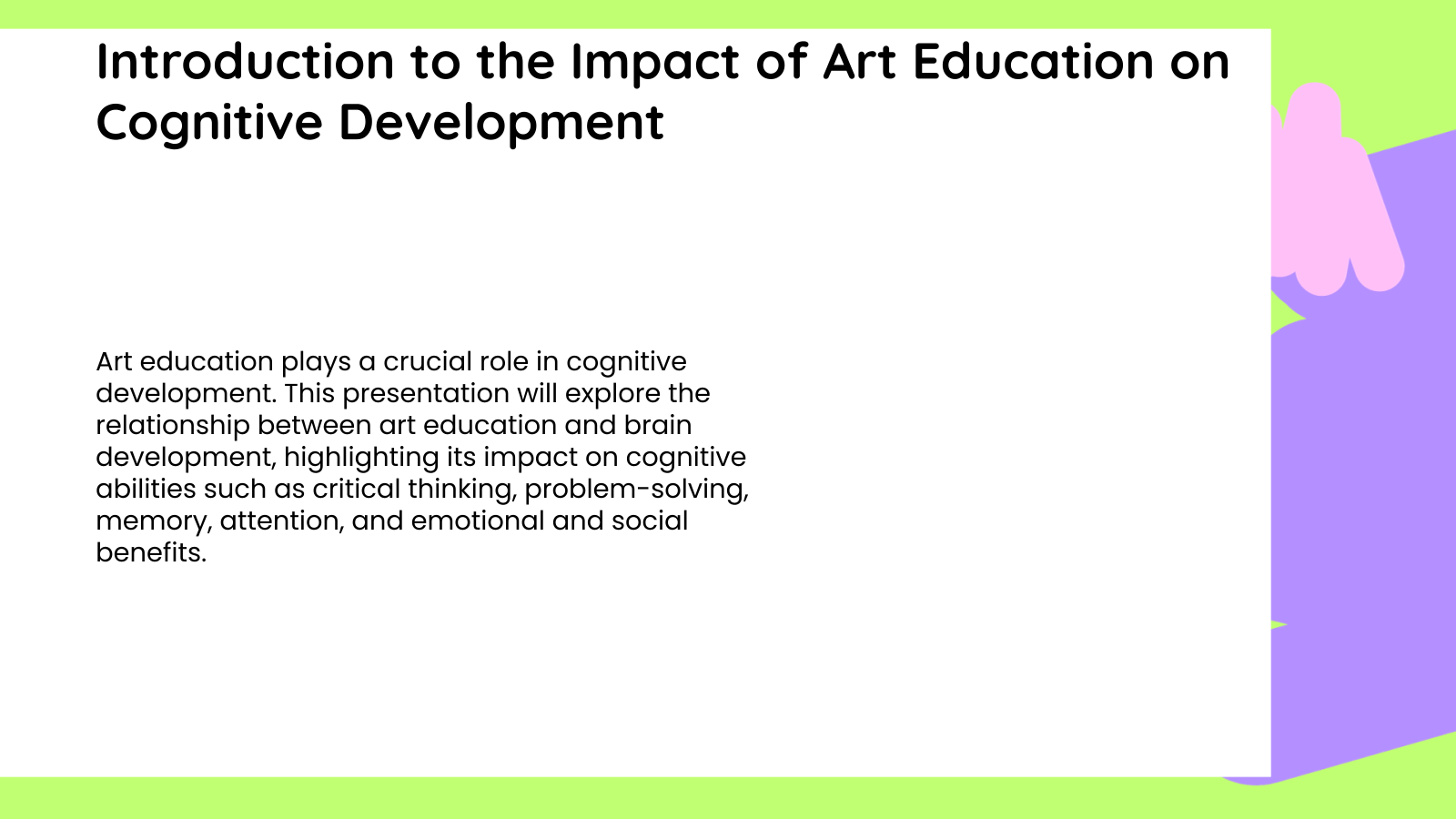 Introduction to the Impact of Art Education on Cognitive Development