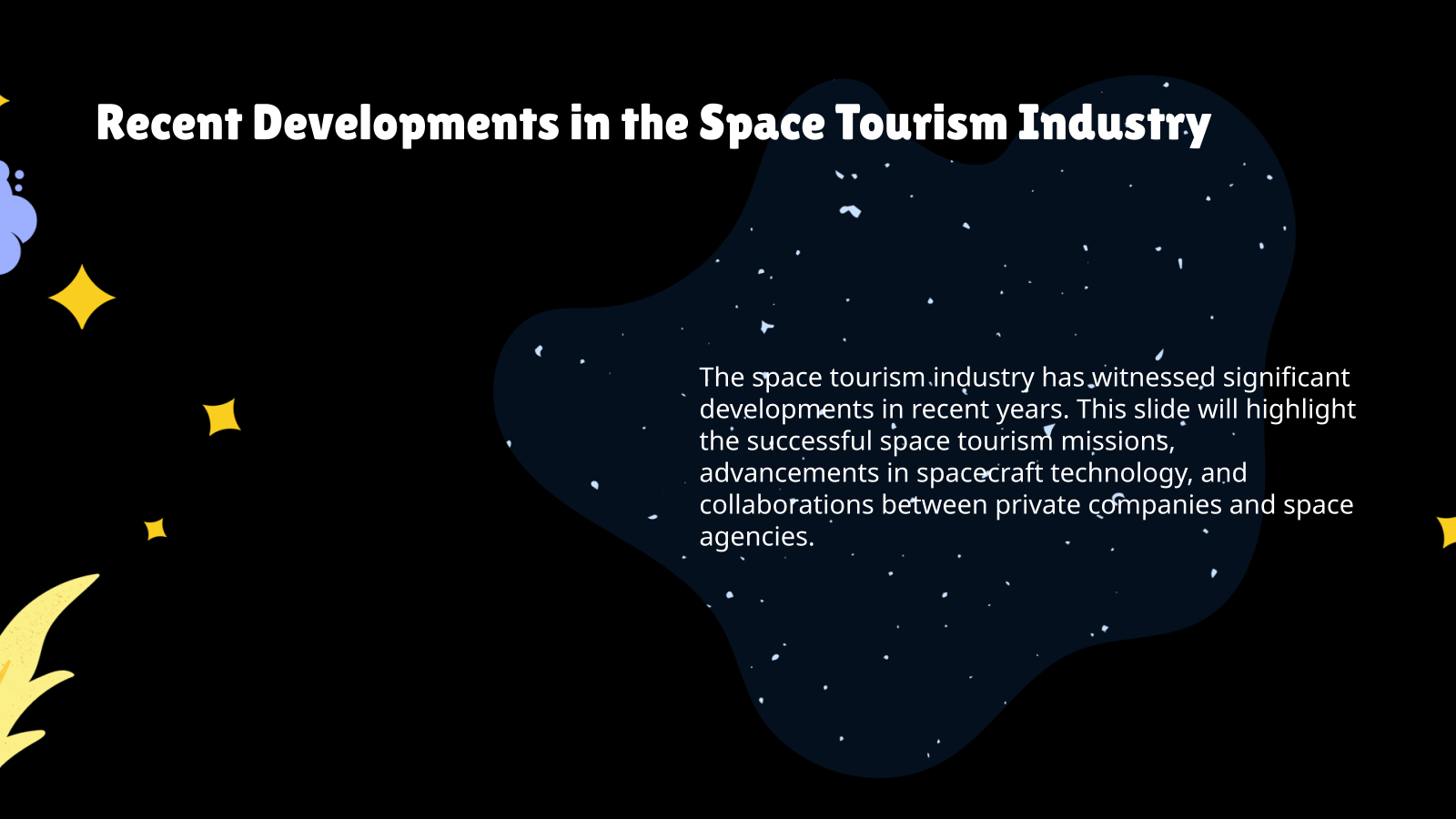 Recent Developments in the Space Tourism Industry