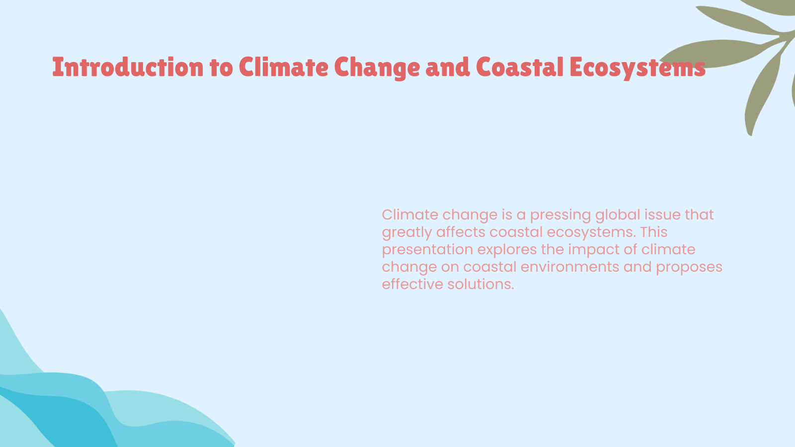 Introduction to Climate Change and Coastal Ecosystems