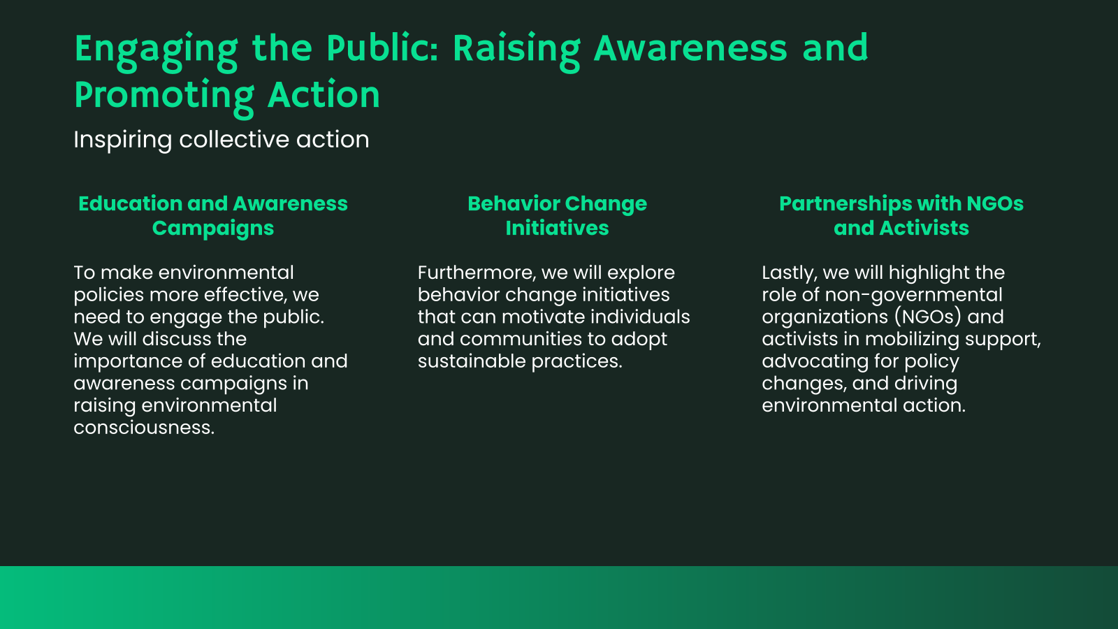 Engaging the Public: Raising Awareness and Promoting Action