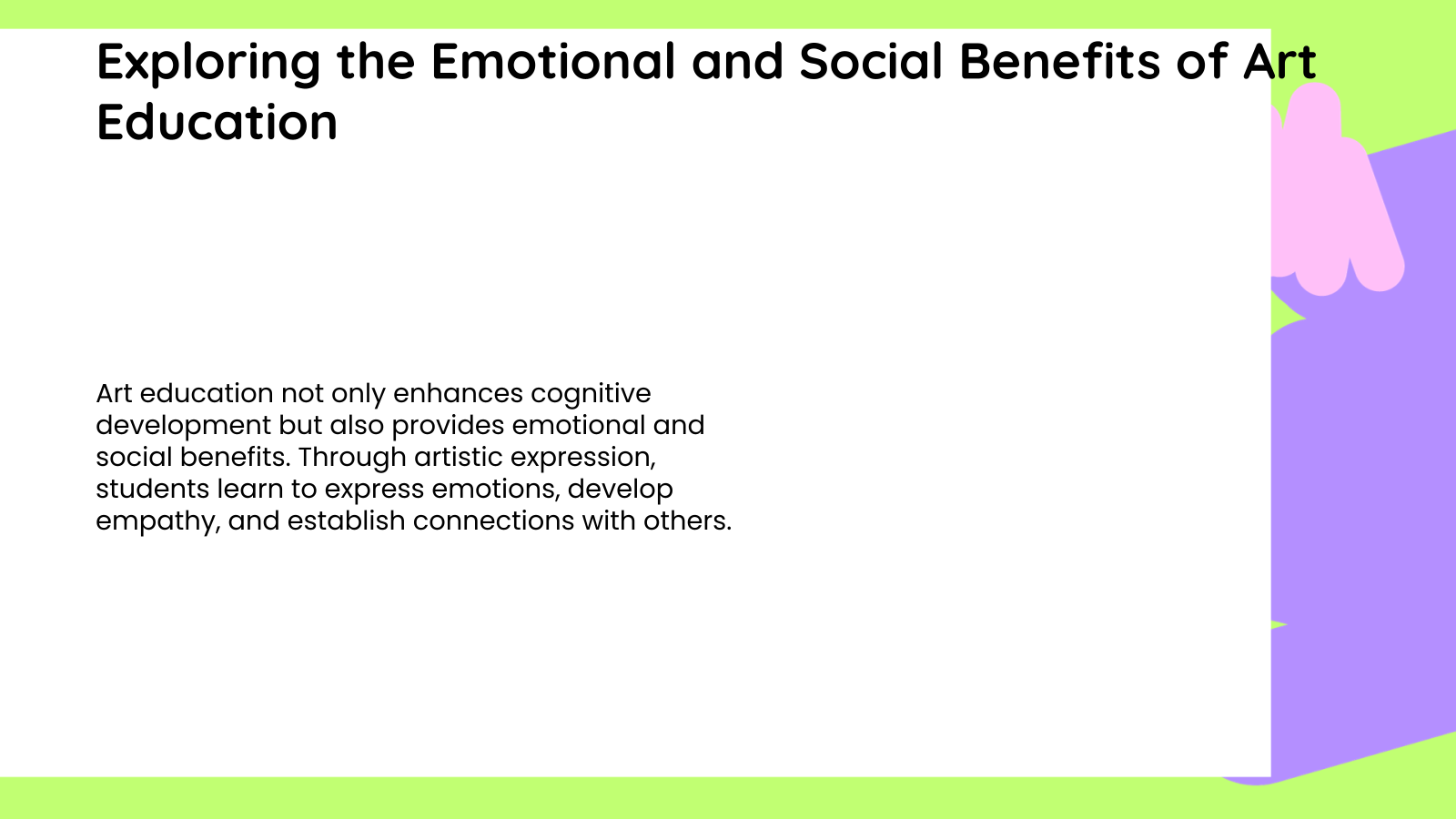 Exploring the Emotional and Social Benefits of Art Education