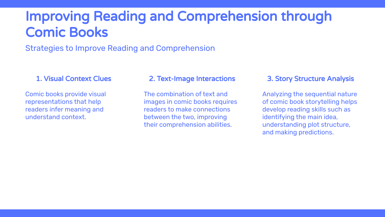 Improving Reading and Comprehension through Comic Books