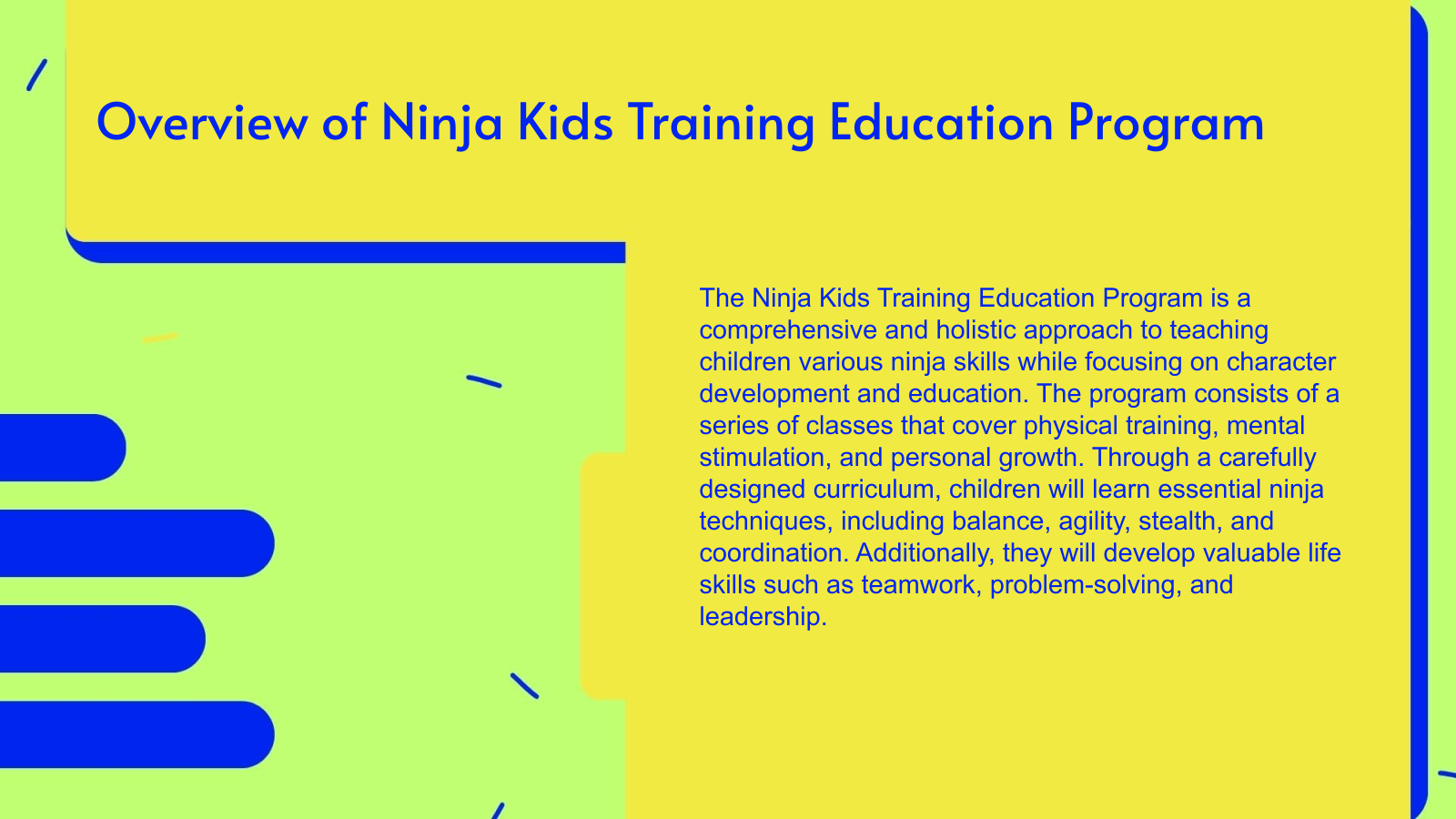 Overview of Ninja Kids Training Education Program