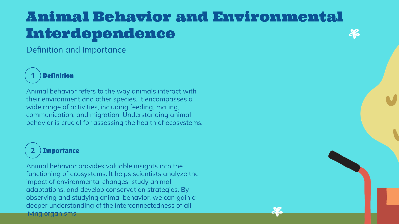 Animal Behavior and Environmental Interdependence