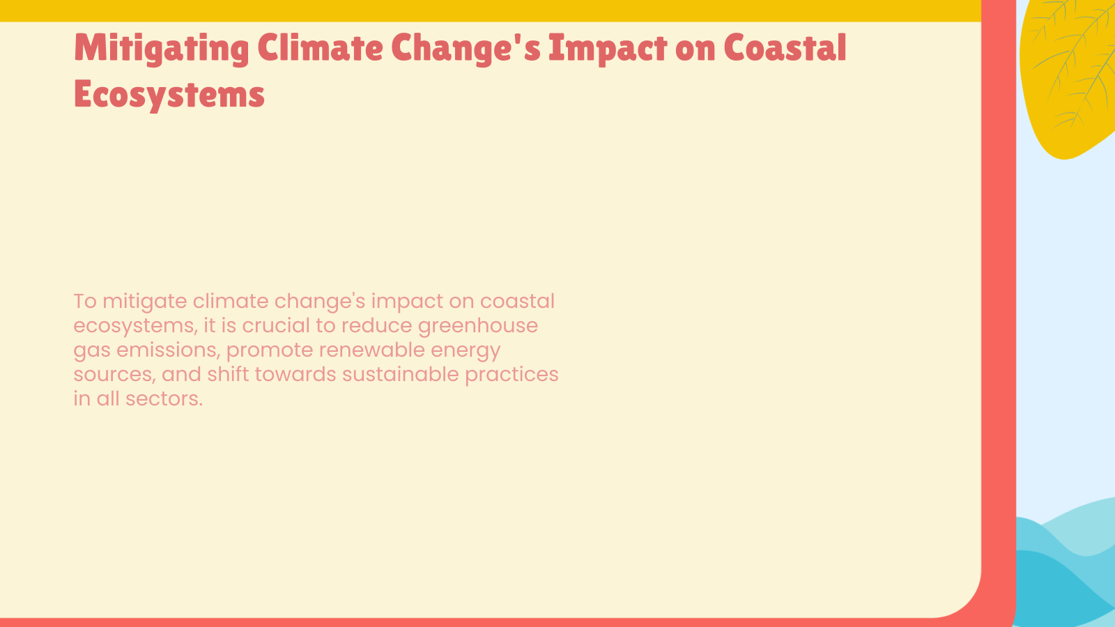 Mitigating Climate Change's Impact on Coastal Ecosystems