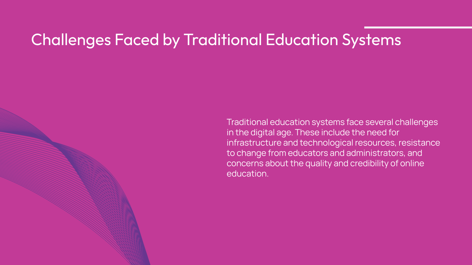 Challenges Faced by Traditional Education Systems