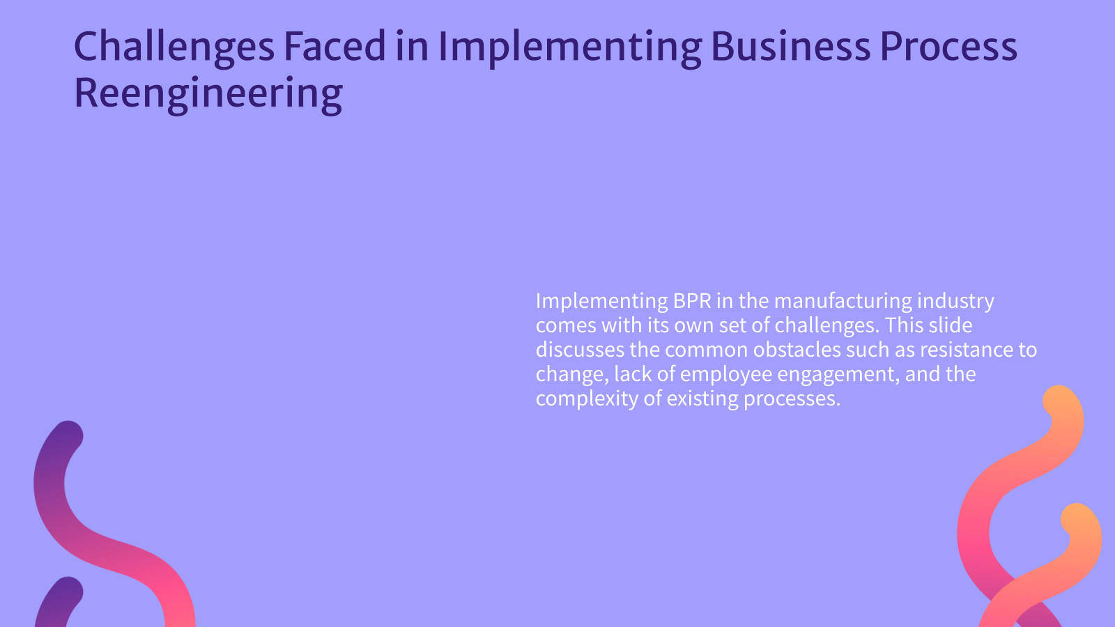 Challenges Faced in Implementing Business Process Reengineering