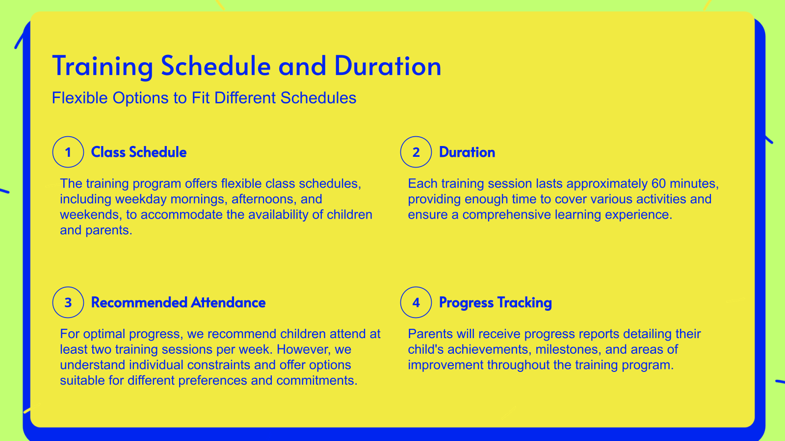 Training Schedule and Duration