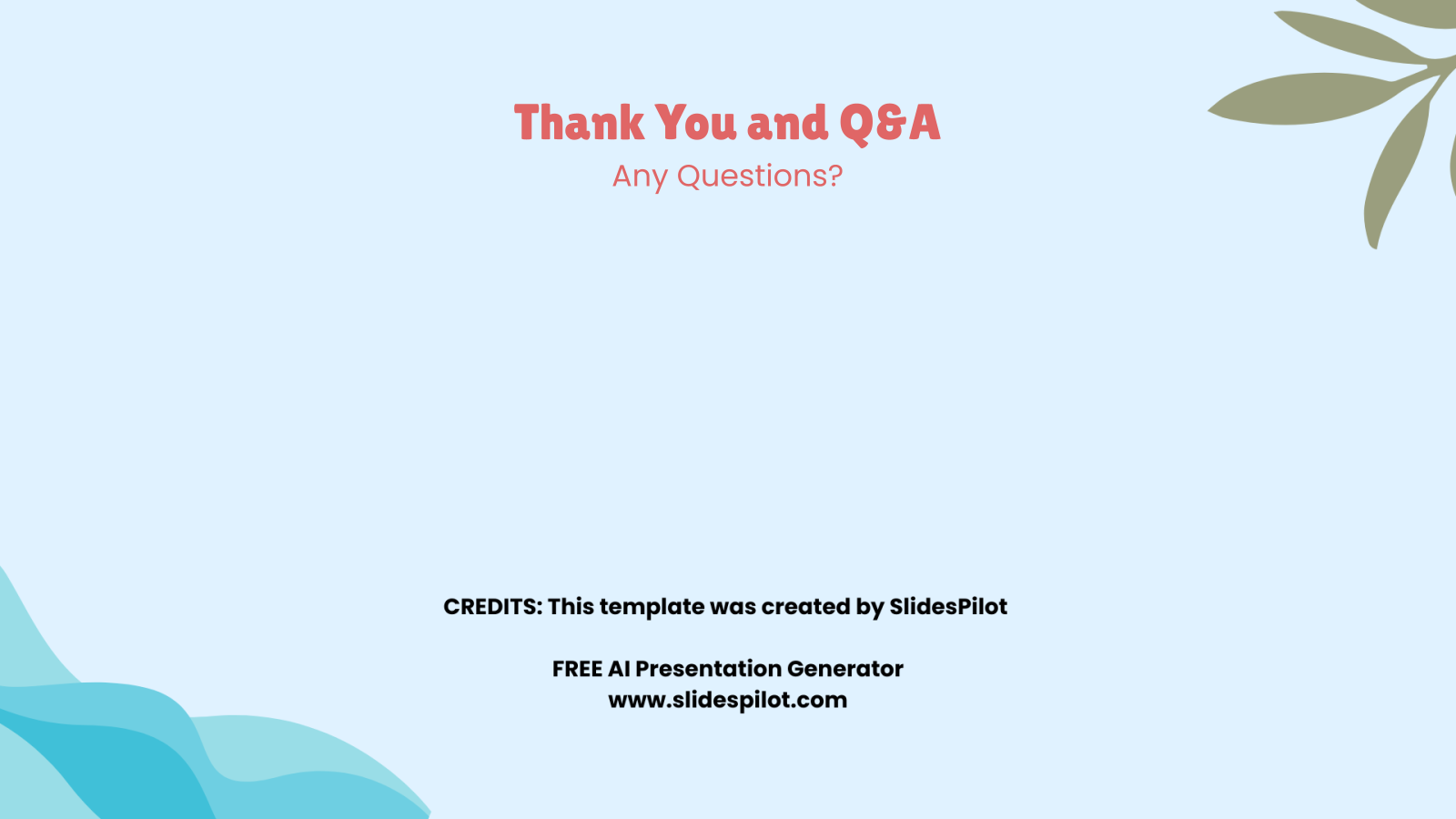 Thank You and Q&A