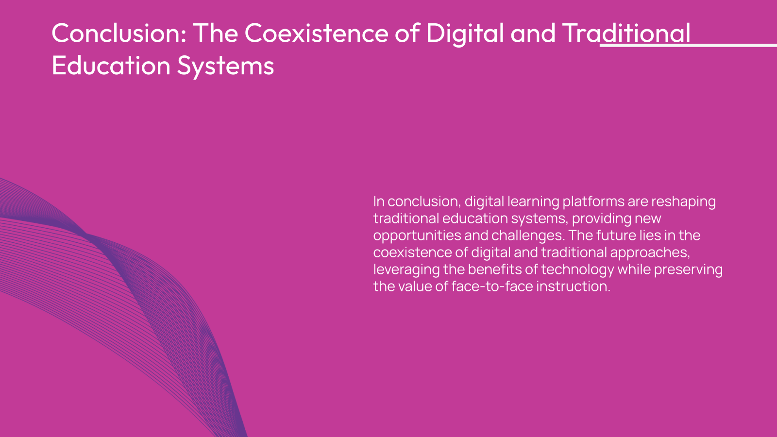 Conclusion: The Coexistence of Digital and Traditional Education Systems