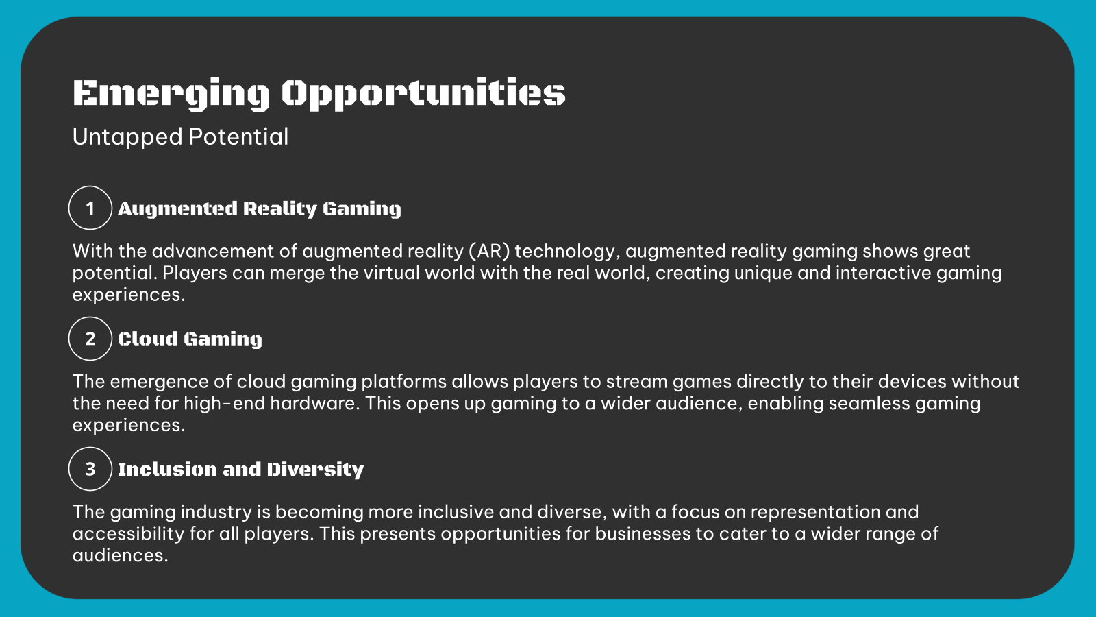 Emerging Opportunities