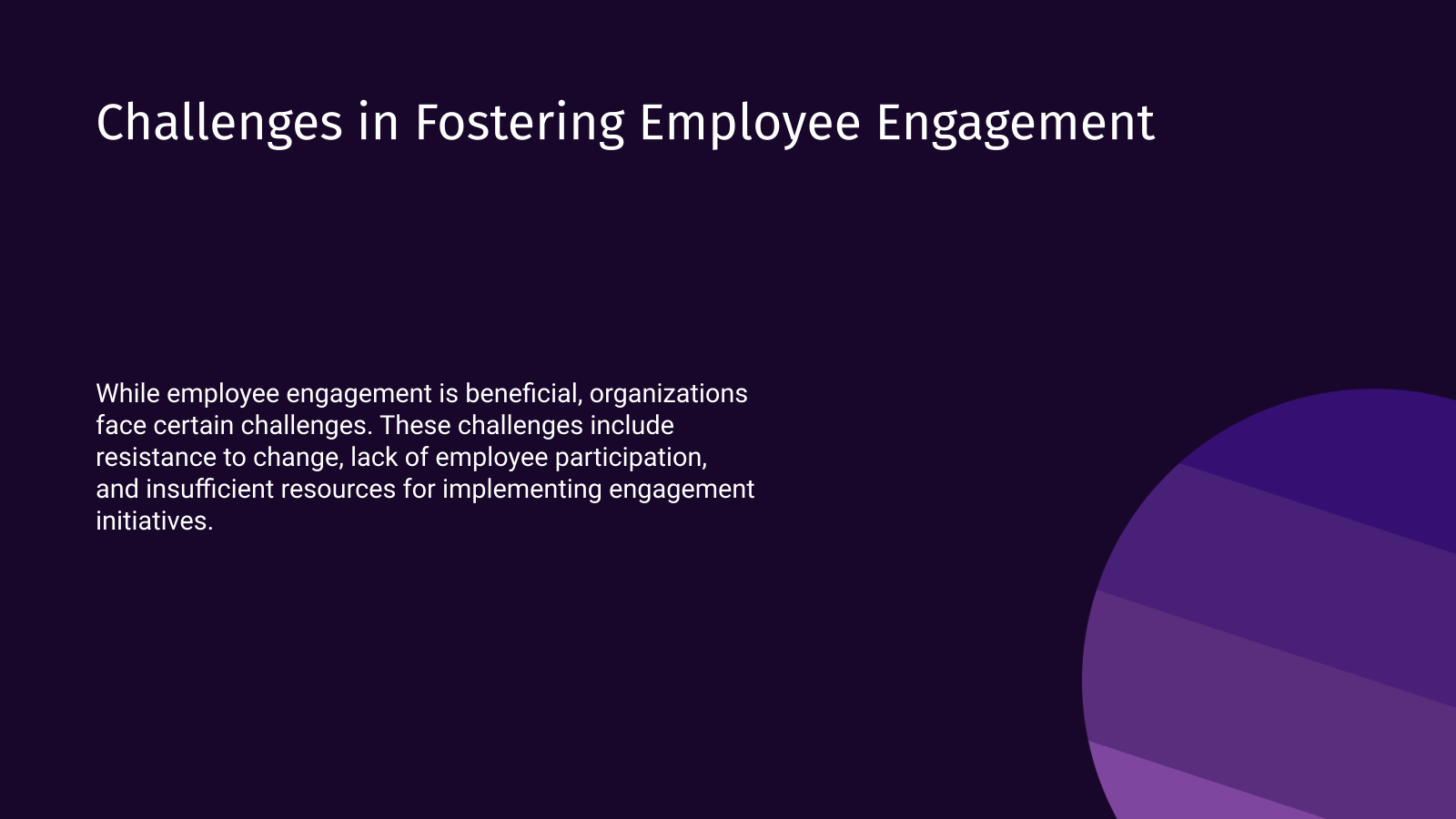 Challenges in Fostering Employee Engagement