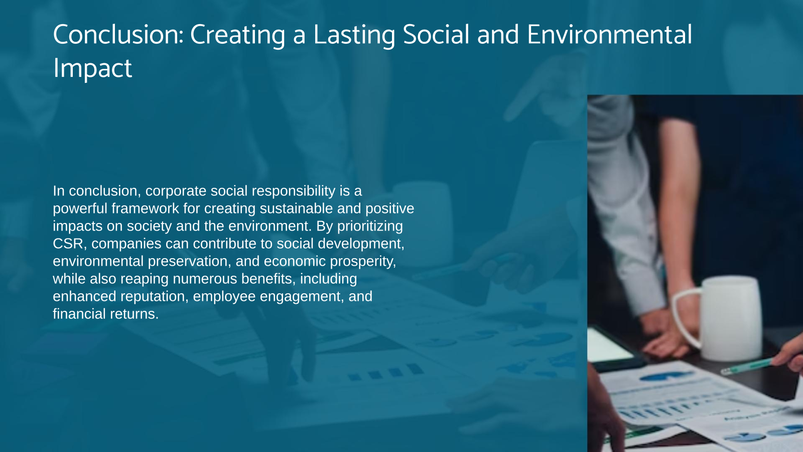 Conclusion: Creating a Lasting Social and Environmental Impact