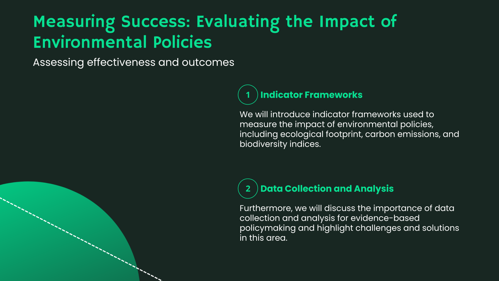 Measuring Success: Evaluating the Impact of Environmental Policies