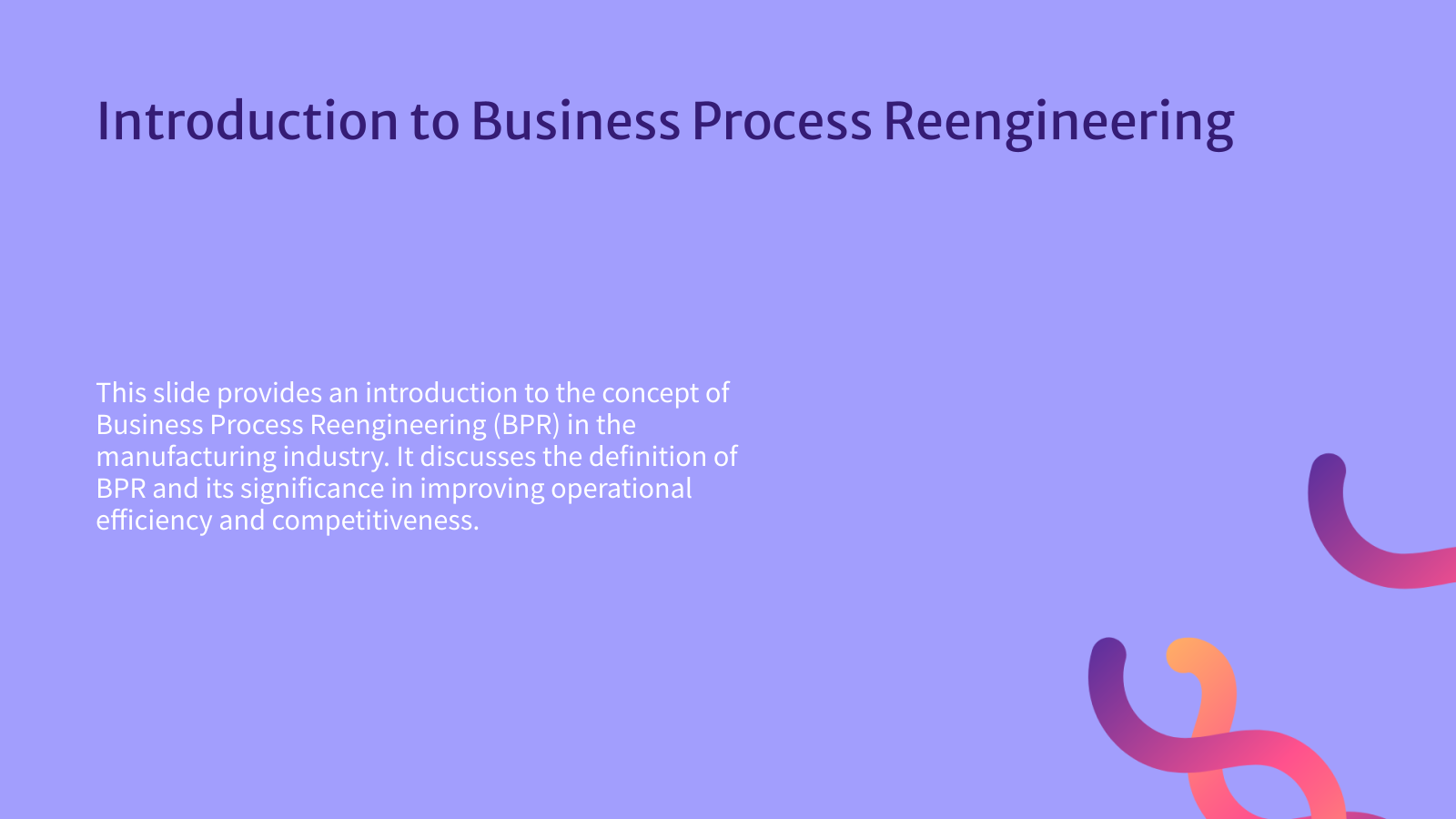 Introduction to Business Process Reengineering
