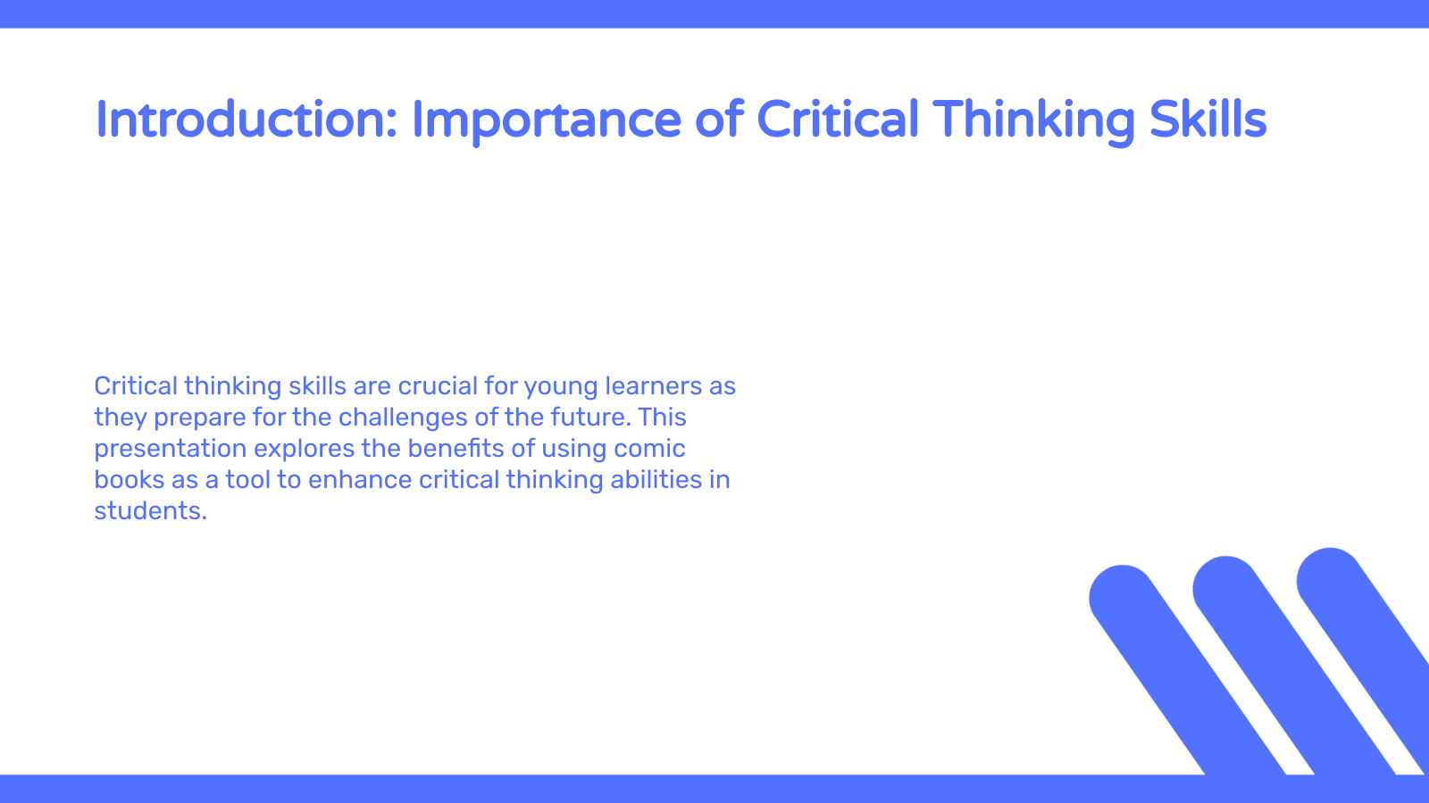 Introduction: Importance of Critical Thinking Skills