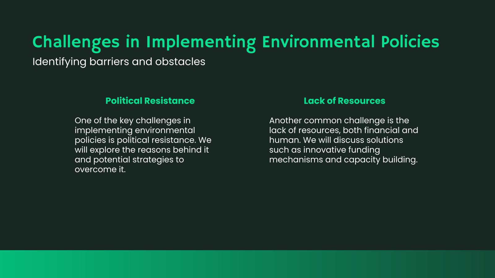 Challenges in Implementing Environmental Policies