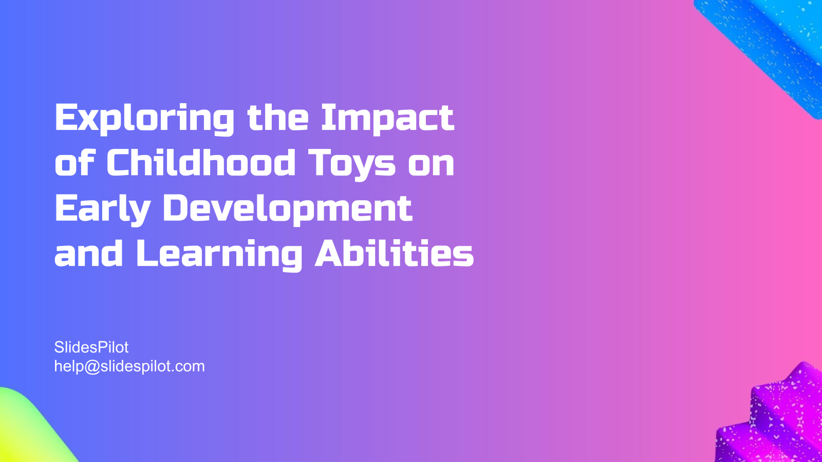 Exploring the Impact of Childhood Toys on Early Development and Learning Abilities