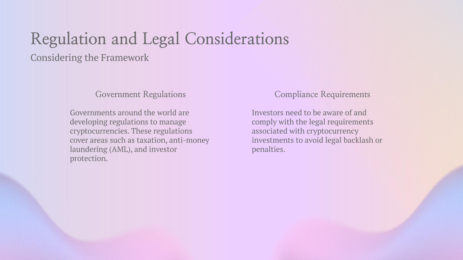 Regulation and Legal Considerations