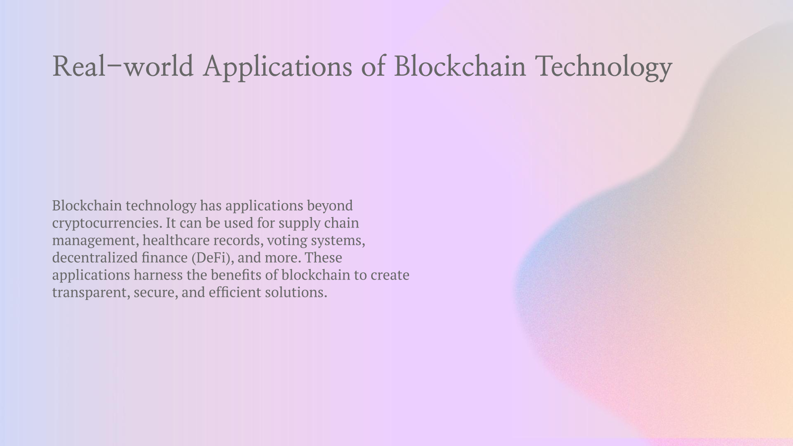 Real-world Applications of Blockchain Technology