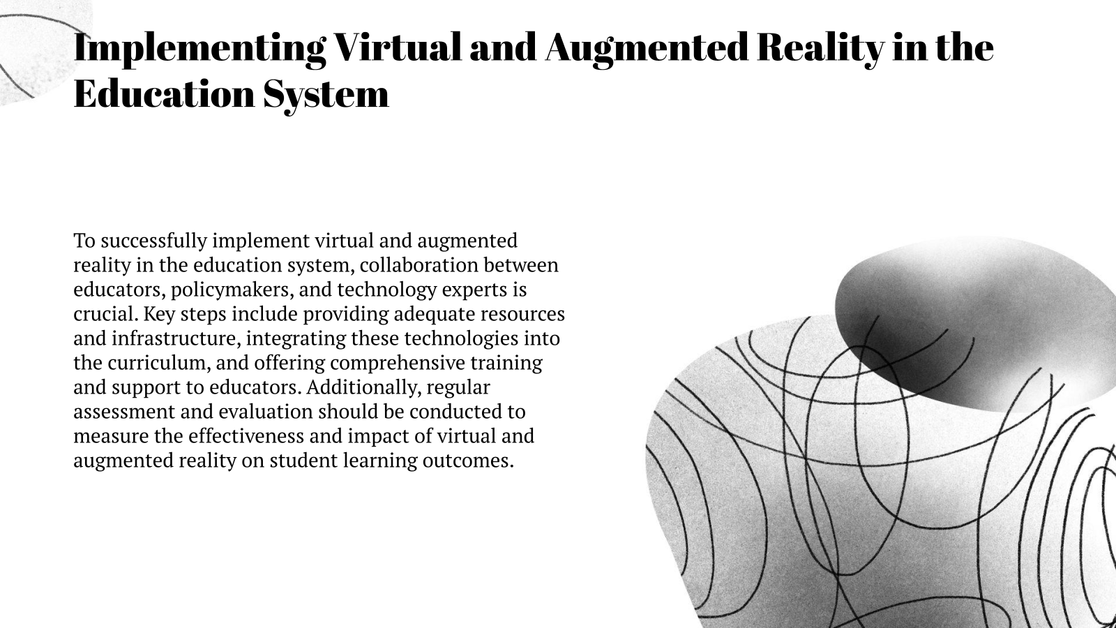 Implementing Virtual and Augmented Reality in the Education System