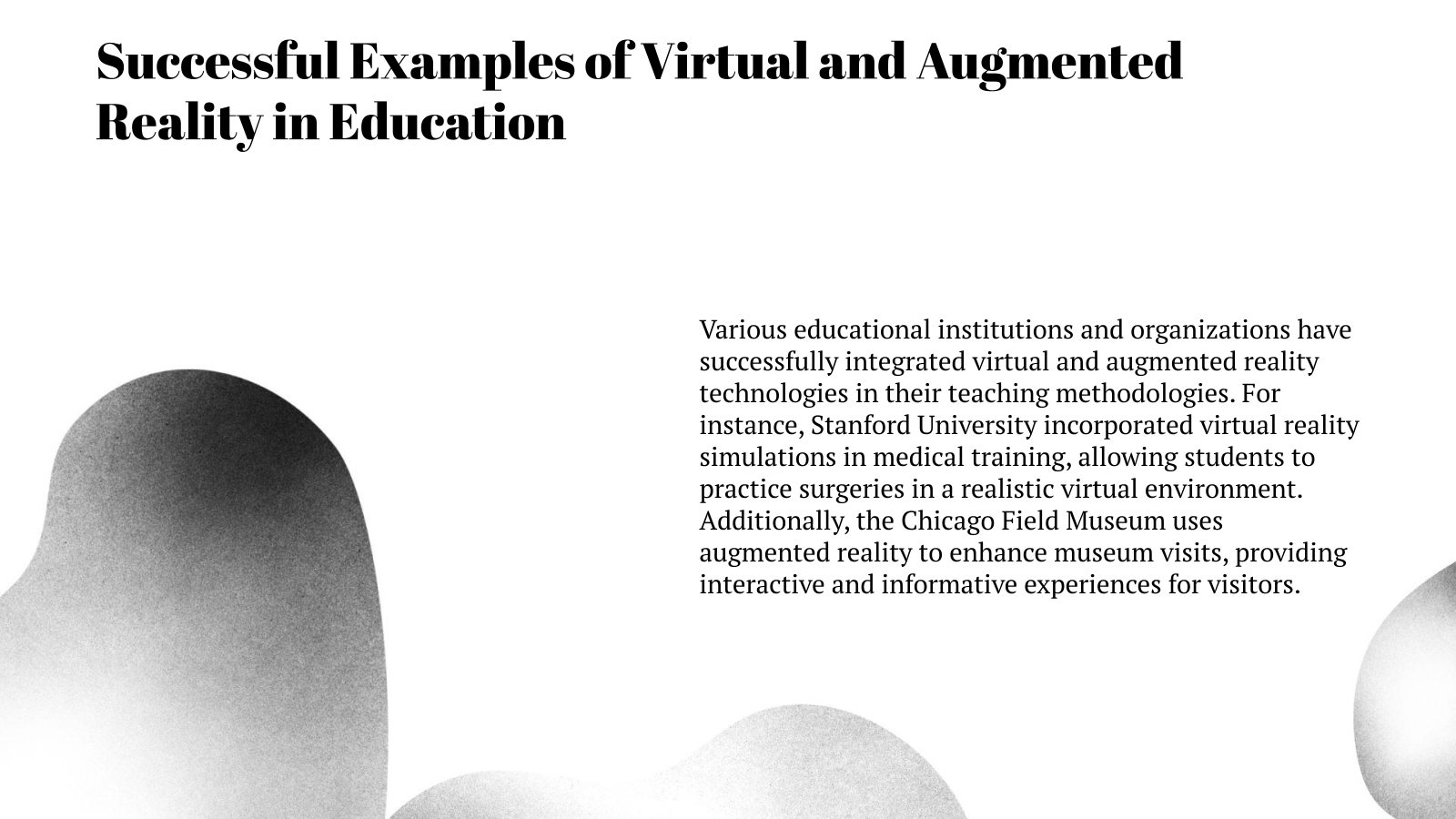 Successful Examples of Virtual and Augmented Reality in Education