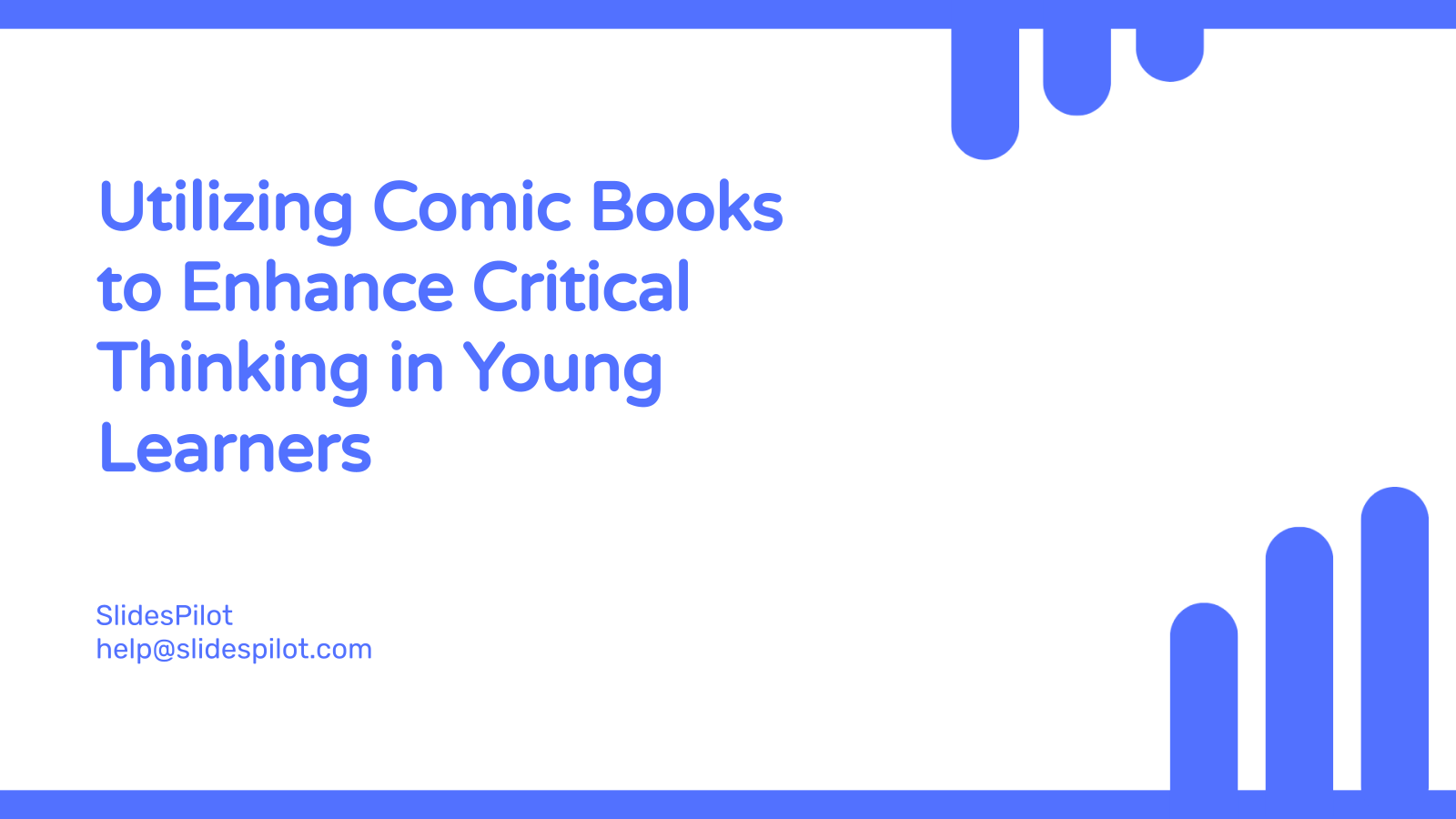 Utilizing Comic Books to Enhance Critical Thinking in Young Learners