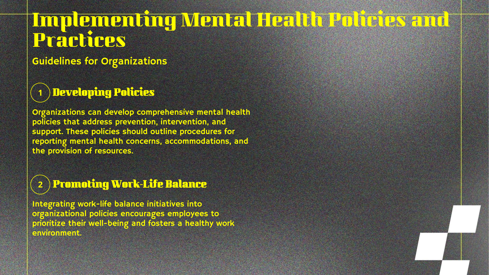 Implementing Mental Health Policies and Practices