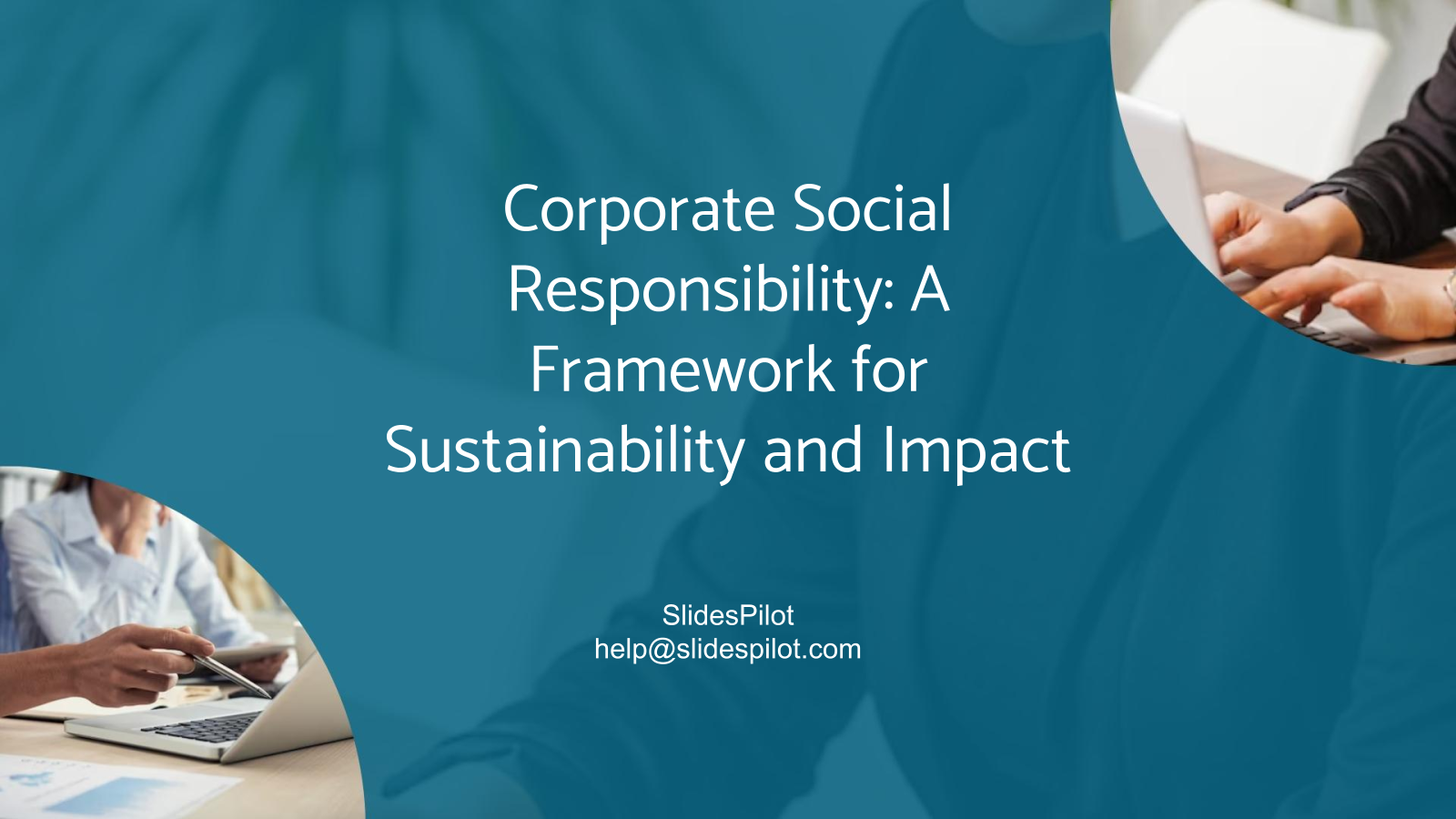 Corporate Social Responsibility: A Framework for Sustainability and Impact