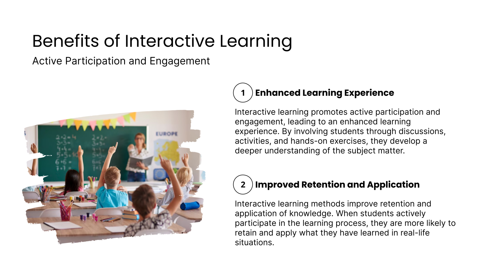 Benefits of Interactive Learning