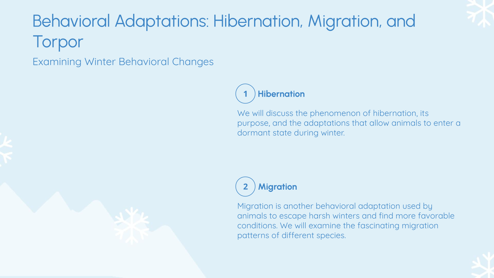 Behavioral Adaptations: Hibernation, Migration, and Torpor
