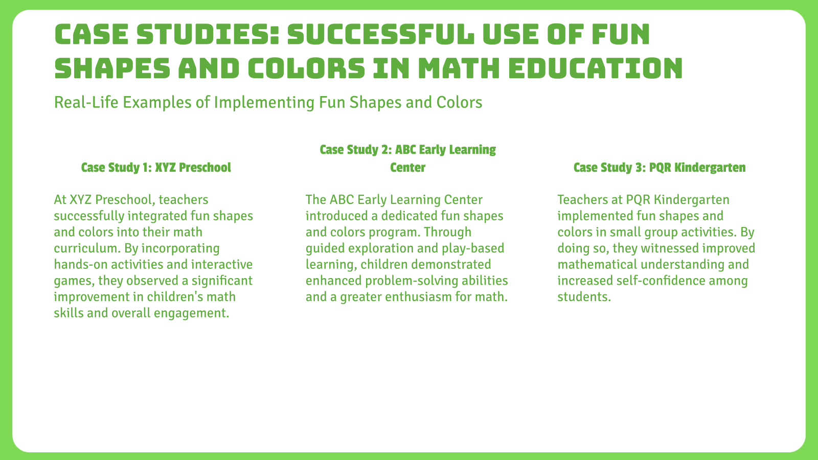 Case Studies: Successful Use of Fun Shapes and Colors in Math Education
