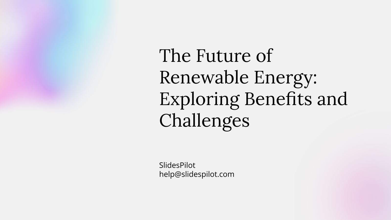 The Future of Renewable Energy: Exploring Benefits and Challenges