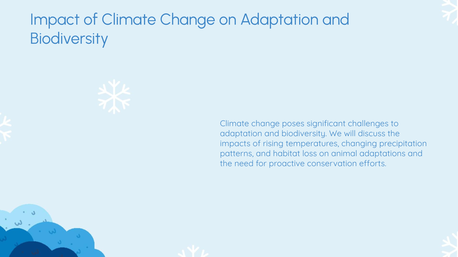 Impact of Climate Change on Adaptation and Biodiversity